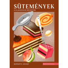 Boook Kiadó Sütemények - A klasszikus receptek gasztronómia