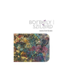 Borbély Szilárd - Bukolikatájban egyéb könyv