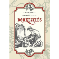 Borkezelés életmód, egészség