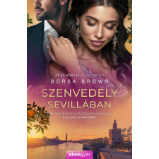 Borsa Brown - Szenvedély Sevillában egyéb könyv