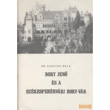  Bory Jenő és a székesfehérvári Bory-vár antikvárium - használt könyv