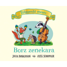  Borz zenekara - Tölgyerdő meséi gyermek- és ifjúsági könyv