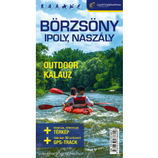 BÖRZSÖNY, IPOLY, NASZÁLY 4in1 outdoor kalauz utazás