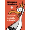 Bosnyák Viktória - A sirály a király?