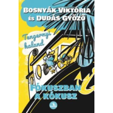 Bosnyák Viktória Tengernyi kaland gyermek- és ifjúsági könyv