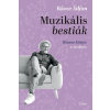 Bősze Ádám - Muzikális bestiák
