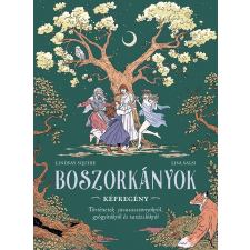  Boszorkányok - képregény - Történetek javasasszonyokról, gyógyítókról és varázslókról ezoterika