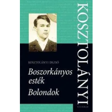  Boszorkányos esték / Bolondok regény