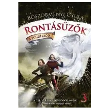Böszörményi Gyula RONTÁSŰZŐK - A TÜNDÉRKÖD gyermek- és ifjúsági könyv