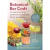  Botanical Bar Craft – Sears,Cassandra Elizabeth (Puha kötésű)