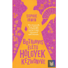 Botrányos életű hölgyek kézikönyve irodalom