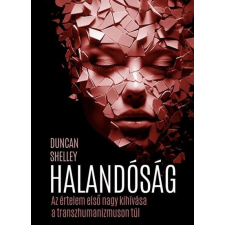 Branding Kiadó Halandóság - Az értelem első nagy kihívása - Duncan Shelley irodalom