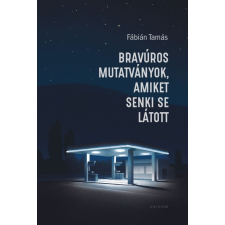  Bravúros mutatványok, amiket senki se látott irodalom