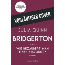  Bridgerton - Wie bezaubert man einen Viscount? idegen nyelvű könyv