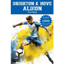  Brighton & Hove Albion Fun Facts idegen nyelvű könyv
