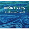 Bródy Vera A bábtervező mesél