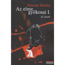 Brooks Kiadó Az Elme gyilkosai I. Az áruló ezoterika