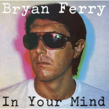  Bryan Ferry - In Your Mind 1LP egyéb zene
