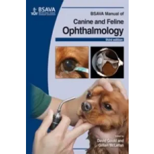  BSAVA Manual of Canine and Feline Ophthalmology – David Gould,Gillian McLellan idegen nyelvű könyv