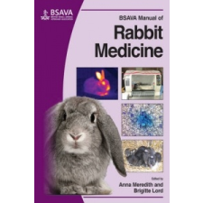  BSAVA Manual of Rabbit Medicine – Anna Meredith,Brigitte Lord idegen nyelvű könyv