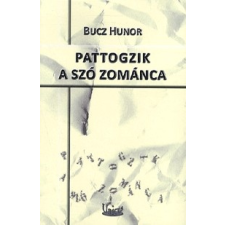 Bucz Hunor Pattogzik a szó zománca irodalom