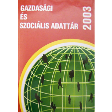 Budapest Gazdasági és szociális adattár 2003 - Hanti Erzsébet antikvárium - használt könyv