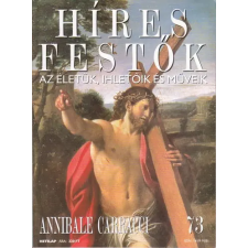 Budapest Híres festők - Az életük, ihletőik és műveik 73. - Annibale Carracci antikvárium - használt könyv