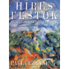 Budapest Híres festők (Az életük, ihletőik és műveik) 7. szám - Paul Cézanne