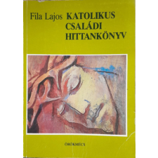 Budapest Katolikus családi hittankönyv - Fila Lajos antikvárium - használt könyv
