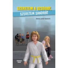 Budapest Szeretem a dzsúdót, szeretem Sandrát antikvárium - használt könyv