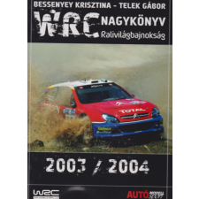 Budapest WRC nagykönyv- Ralivilágbajnokság 2003/2004 antikvárium - használt könyv
