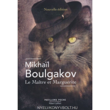 BULGAKOV:LE MAITRE ET MARGUERITE regény
