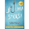  Bulimia Sucks!