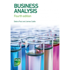  Business Analysis – Debra Paul,James Cadle,Malcolm Eva,Craig Rollason,Jonathan Hunsley idegen nyelvű könyv
