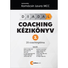 Business Coach Kft. DIADAL Coaching kézikönyv 2. - 20 coaching téma életmód, egészség