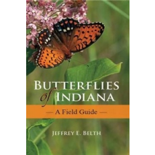  Butterflies of Indiana – Jeffrey E. Belth idegen nyelvű könyv