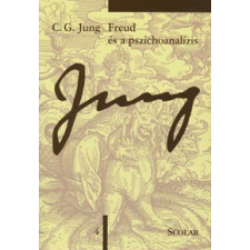 C. G. Jung Freud és a pszichoanalízis társadalom- és humántudomány