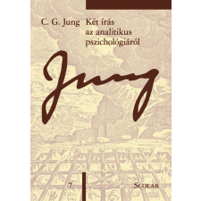 C. G. Jung Két írás az analitikus pszichológiáról (ÖM 7. kötet) tankönyv