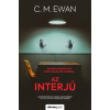 C. M. Ewan - Az interjú