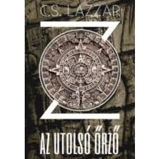 C.S. Lazzar Z: Az utolsó őrző irodalom