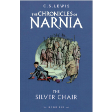 C. S. Lewis: The Silver Chair (The Chronicles of Narnia, Book 6) idegen nyelvű könyv