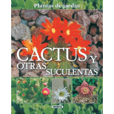  Cactus y otras suculentas, plantas de jardín idegen nyelvű könyv