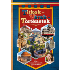 Cahs Bt. Múzsa Könyvkiadó Válogatás: Titkok - Várak - Történetek /Fedezzük fel együtt! gyermek- és ifjúsági könyv
