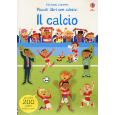  calcio. Piccoli libri con adesivi – Sam Smith idegen nyelvű könyv