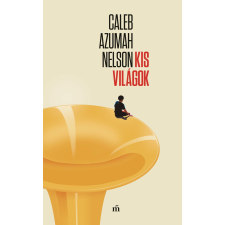 Caleb Azumah Nelson - Kis világok egyéb könyv