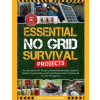 Caleb Herrold Essential No Grid Survival Projects | Caleb Herrold