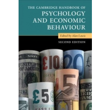  Cambridge Handbook of Psychology and Economic Behaviour – EDITED BY ALAN LEWIS idegen nyelvű könyv