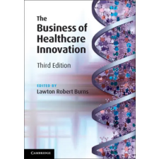 Cambridge University Press Business of Healthcare Innovation | Lawton Robert Burns egyéb könyv