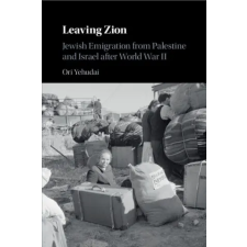 Cambridge University Press Leaving Zion | Ori Yehudai egyéb könyv