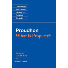 Cambridge University Press Proudhon: What is Property? | Pierre-Joseph Proudhon egyéb könyv